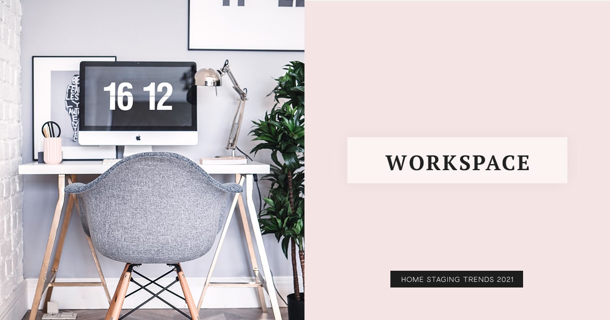 Home Staging Trends 2021 Workspace