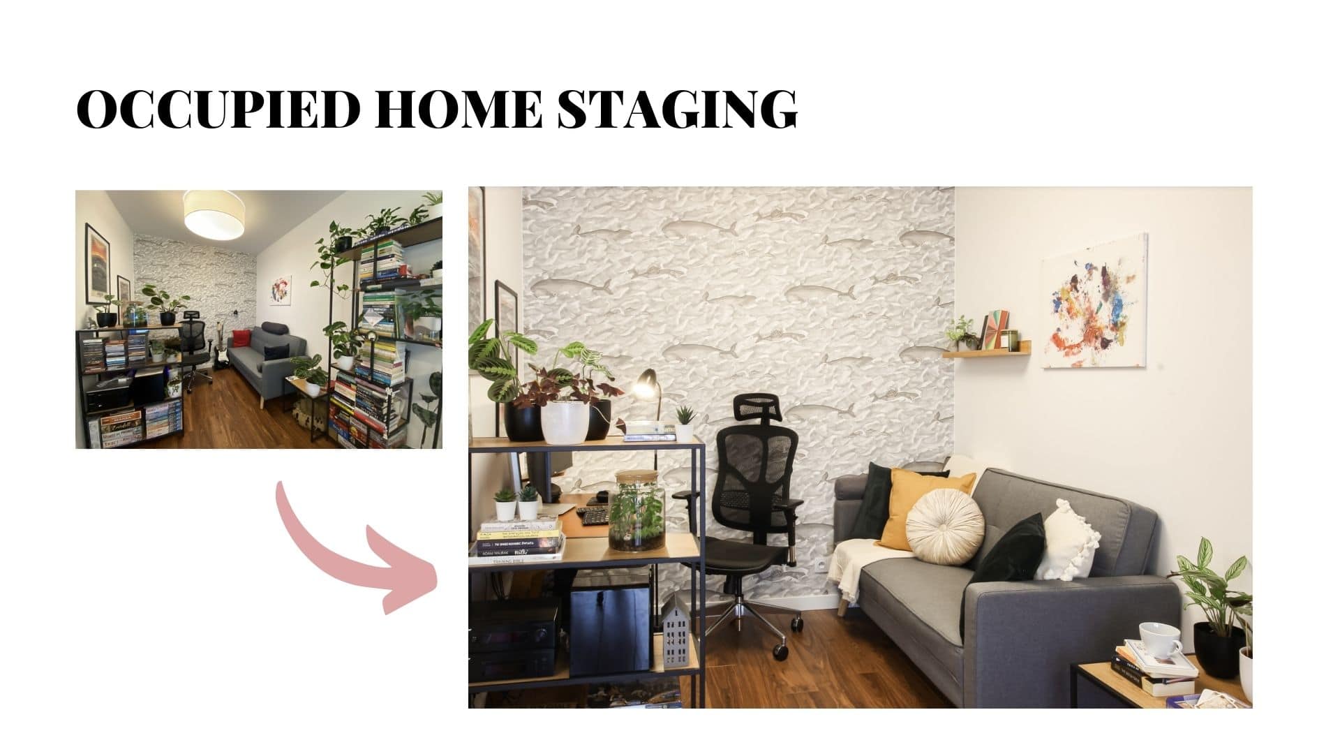 Occupied Home Staging